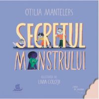 Secretul monstrului-Otilia Mantelers