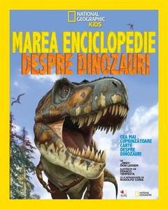 carti cu dinozauri-Marea enciclopedie despre dinozauri