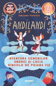 Aventura gemenilor Andrei și Lucia dincolo de Poiana Vie
