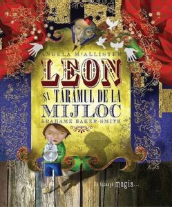 cărți ilustrate copii 0-7 ani-Leon și tărâmul de la mijloc