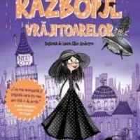 Războiul vrăjitoarelor, de Sibeal Pounder- o carte haioasă pentru fete de 10-12 ani