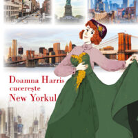Doamna Harris cucerește New Yorkul, de Paul Gallico